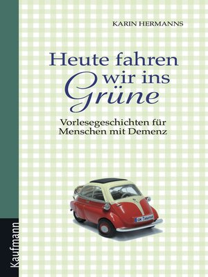 cover image of Heute fahren wir ins Grüne